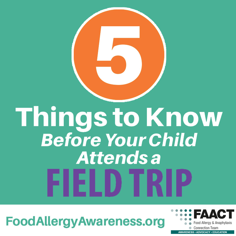 5 things to know before your child with food allergies attends a field trip